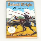 Roland Wright At the Joust Tony Davis Paperback Yearling 1st Edition 2011 PB ADV