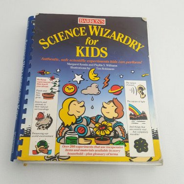 Barrons Science Wizardry for Kids Authentic Safe Scientific Experiments 1992