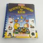Barrons Science Wizardry for Kids Authentic Safe Scientific Experiments 1992
