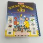 Barrons Science Wizardry for Kids Authentic Safe Scientific Experiments 1992