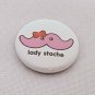 Button Pin Art Pin Lady Stache Shawnimals Badgebomb 2010 Pink Mustache Eyes Bow