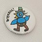 Button Pin Noah Lyon Art Pin Blue Bird Pilgrim WHOAH! Badgebomb 2008