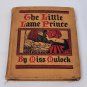 1937 The Little Lame Prince By Miss Mulock Illus By Hope Dunlap Vintage HC