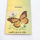 Vintage 1957 Ohio Blue Tip Matchbook Cover Monarch Butterfly w/ Flower