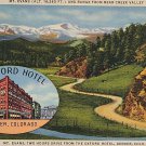 Vintage Postcard Oxford Hotel Denver Colorado Mt. Evans Bear Creek Valley