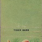 Vintage 1957 Matchbook Cover Ohio Blue Tip Tiger Barb Fish Front Strike Green