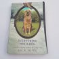 Everything for a Dog PB Book by Ann M Martin Author of  A Dog's Life 2009