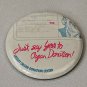 Vintage Button Pin Just Say Yes to Organ Donation LifeGift Center