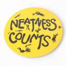 Vintage Large Neatness Counts Novelty Pin  Button Badge 3.5" Japan Yellow Black
