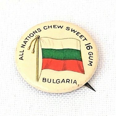 1896 Wrigley's Sweet 16 Gum Pinback Button Bulgaria Flag Pin All Nations Chew