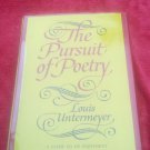 The Pursuit of Poetry by Louis Untermeyer