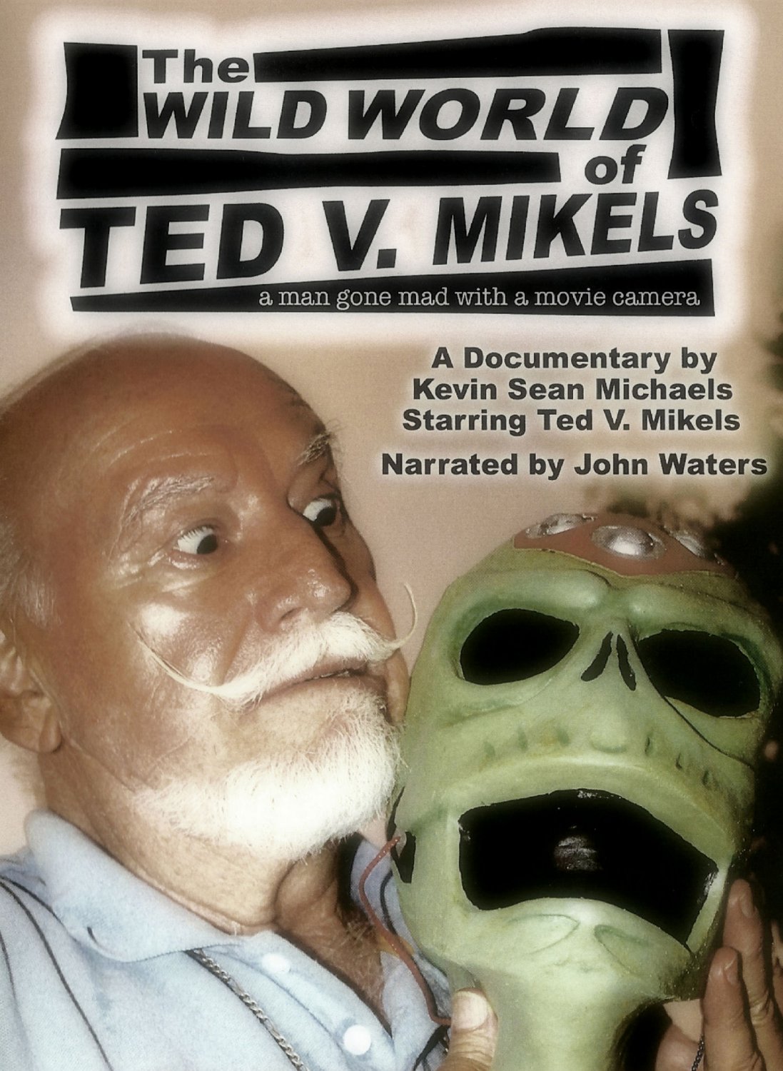 The Wild World of Ted V. Mikels (DVD)