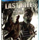 Last Rites of the Dead [Blu-ray]