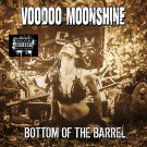 Bottom of the Barrel by Voodoo Moonshine CD