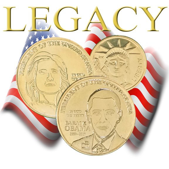 Obama Legacy Coin and Hillary Clinton Gold Coin