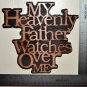 My Heavenly Father Watches Over Me