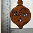 Believe Christmas Ornament