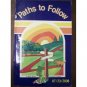 A Beka Book PATHS TO FOLLOW Reading Program * 20435 * Revised Edition Leavell Li