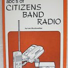 abc's of Citizens Band Radio by Len Buckwalter Lafayette Radio Electronics book