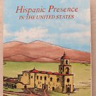 Hispanic Presence in The United States edited by Frank de Varona PB book Nationa