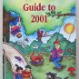 Children's Writer Guide to 2001 1889715042 PB book is our sixth annual edition o