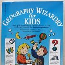 Geography Wizardry for KIDS over 150 fun projects, maps, games... Margaret kenda