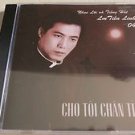 CD " Cho Toi Chan Tinh " Nhac loi va tieng hat cua Linh muc Tien Linh vietnamese