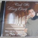 CD " Tinh Me Dong Cong " Nhac loi va tieng hat cua Linh muc Tien Linh vietnamese