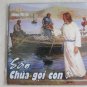 Sao Chua Goi Con Album GIA AN Vol 12 Chua La Tat Ca Doi Con CD music Nhac VN NEW