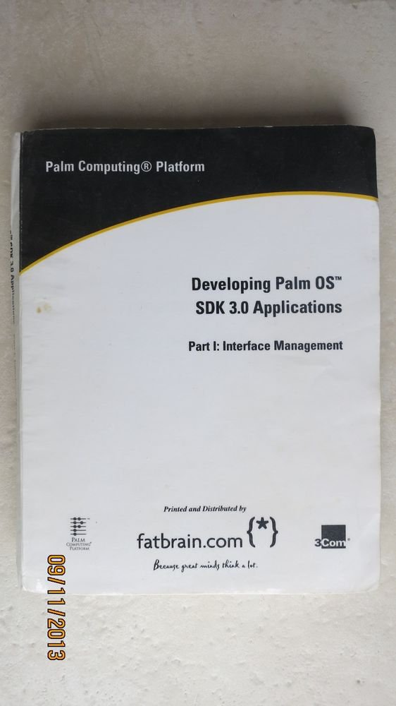 Developing Palm OS SDK 3.0 Applications - Part 1 Interface Management book 3Com