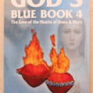 God's Blue Book 4 The Love of the Hearts of Jesus & Mary by Rita Ring and Fr Edw