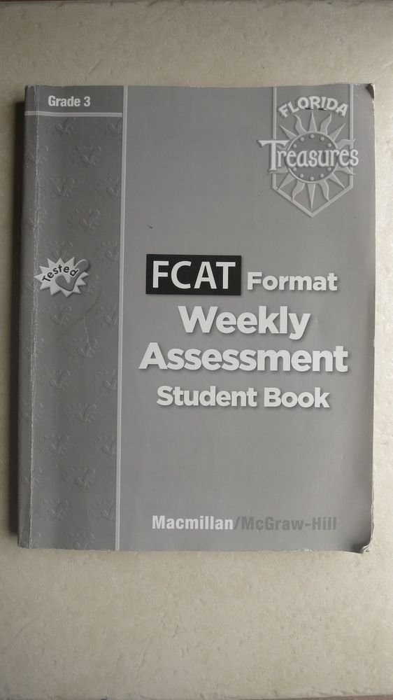 Grade 3 FCAT Format Weekly Assessment Student Book Florida Treasures pb ...