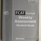 Grade 3 FCAT Format Weekly Assessment Student Book Florida Treasures pb Macmilla