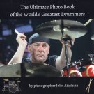 The Ultimate Photo Book of the World's Greatest Drummers - Soft Cover The Ultimate Photo Book of the World's Greatest Drummers - Soft Cover