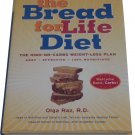 The Bread For Life Diet Book by: Olga Raz
