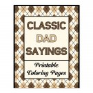 Classic Dad Sayings _Printable Coloring Pages