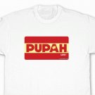 PUPAH LIVE !-Promo White T Shirt