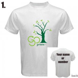 T-shirt GO GREEN SAFE EARTH ,Buy 5 Get 6, Get it now for Free..