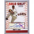Matt Cain 2009 Topps Unique Solo Shot Autograph #SSR-MC  Giants