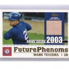 Mark Teixeira 2003 Topps Traded Future Phenoms Relics #FP-MT Yankees, Rangers