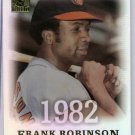 Frank Robinson 2004 Topps Tribute #80 Orioles HOF
