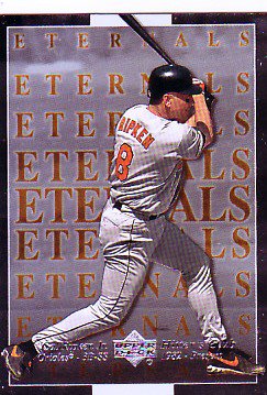 Cal Ripken Jr. 2000 Upper Deck Hitter's Club Eternals #E1  Orioles