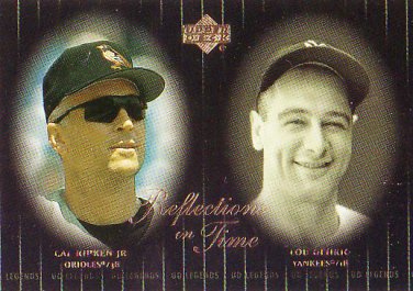 Cal Ripken 2000 Upper Deck Legends Reflections in Time #R8 Lou Gehrig Orioles HOF