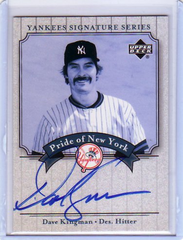 Dave Kingman 2003 Upper Deck Yankees Signature Series Pride of New York Autographs #PN-DK