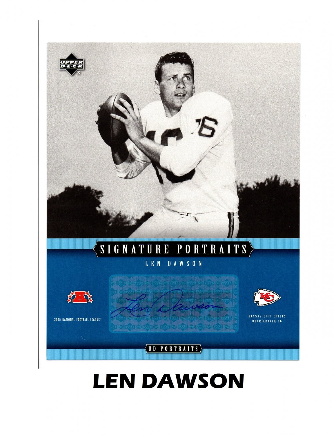 Len Dawson Auto 2005 UD Signature Portraits #SP-41 HOF Autographed 8x10 ...