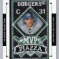 Mike Piazza HOF 2003 Upper Deck Patch Collection MVPs Patches #MVP-18  Dodgers, Mets