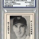 Carl Hubbell HOF Auto Signed 1979 Wallin Diamond Greats #35 PSA/DNA Certified Authentic Giants