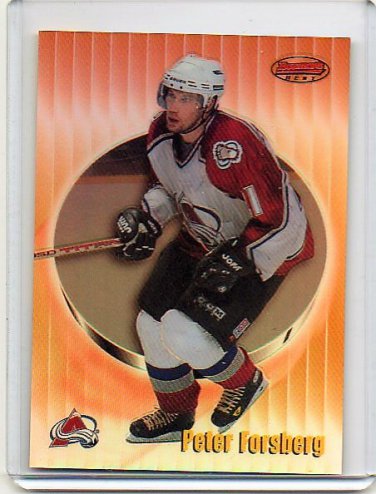 PETER FORSBERG #/400 REFRACTOR 1998-99 Bowman's Best Refractor #12 Avalanche, Flyers HOF