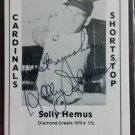 SOLLY HEMUS Signed 1979 Wallin Diamond Greats #172 Authentic Autograph Cardinals
