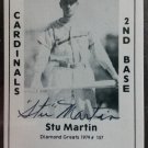 STU MARTIN Signed 1979 Wallin Diamond Greats #157 Authentic Autograph Cardinals